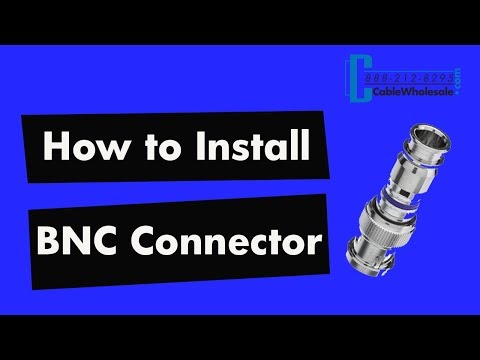 How To Install a BNC Compression Connector – RG58, RG59, RG6