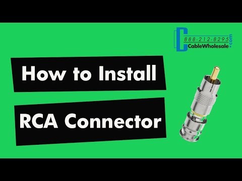 How to Install an RCA Compression Connector – RG58, RG59, RG6