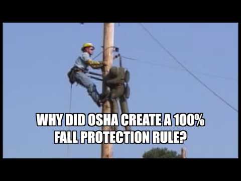 VIDEO: Why Did OSHA Create a 100% Fall Protection Rule?